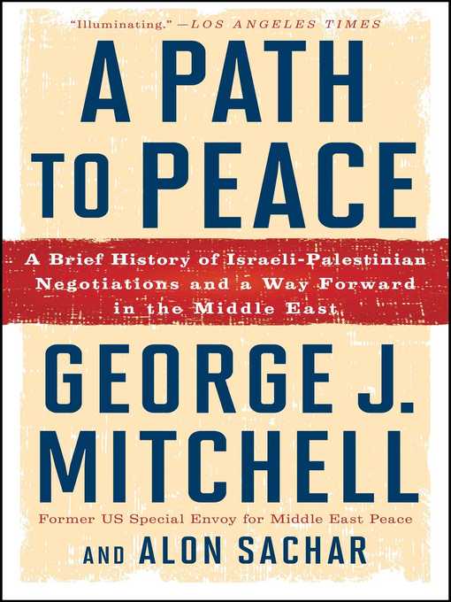 Title details for A Path to Peace by George J. Mitchell - Wait list